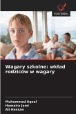 Wagary szkolne: wk¿ad rodziców w wagary