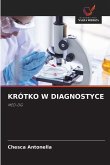 KRÓTKO W DIAGNOSTYCE