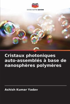 Cover Cristaux photoniques auto-assemblés à base de nanosphères polymères