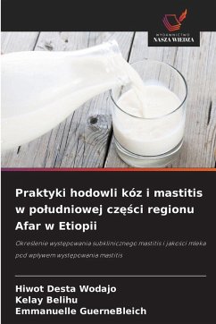 Cover Praktyki hodowli kóz i mastitis w po¿udniowej cz¿¿ci regionu Afar w Etiopii