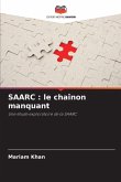 SAARC : le chaînon manquant