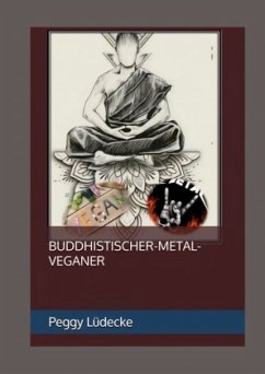 Buddhistischer Metal Veganer Buddhistischer Metal Veganer