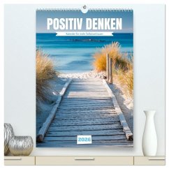 Cover Positiv denken - Kalender für mehr Selbstvertrauen (hochwertiger Premium Wandkalender 2026 DIN A2 hoch), Kunstdruck in Hochglanz