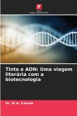 Tinta e ADN: Uma viagem literária com a biotecnologia