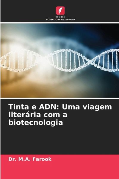 Tinta e ADN: Uma viagem literária com a biotecnologia Tinta e ADN: Uma viagem literária com a biotecnologia