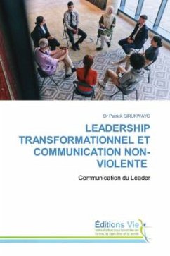 LEADERSHIP TRANSFORMATIONNEL ET COMMUNICATION NON-VIOLENTE