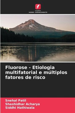 Cover Fluorose - Etiologia multifatorial e múltiplos fatores de risco