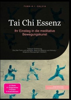 Tai Chi Essenz: Ihr Einstieg in die meditative Bewegungskunst