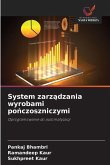 System zarz¿dzania wyrobami po¿czoszniczymi System zarz¿dzania wyrobami po¿czoszniczymi