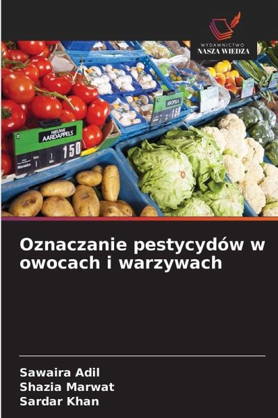 Oznaczanie pestycydów w owocach i warzywach