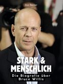 Stark & menschlich
