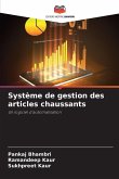 Système de gestion des articles chaussants Système de gestion des articles chaussants
