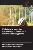 Patologia urazów sportowych i nauka o ruchu korekcyjnym Patologia urazów sportowych i nauka o ruchu korekcyjnym