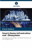 Smart-Home-Infrastruktur und -Ökosystem
