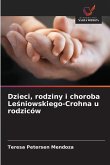 Dzieci, rodziny i choroba Le¿niowskiego-Crohna u rodziców