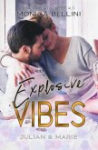 Explosive Vibes: Julian & Marie Explosive Vibes: Julian & Marie