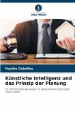 Künstliche Intelligenz und das Prinzip der Planung