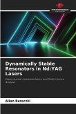 Dynamically Stable Resonators in Nd:YAG Lasers