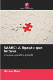 SAARC: A ligação que faltava