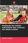 Avaliação do estado nutricional das crianças em idade escolar