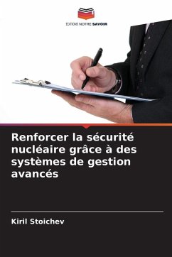 Cover Renforcer la sécurité nucléaire grâce à des systèmes de gestion avancés
