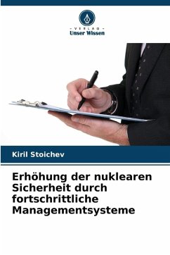 Cover Erhöhung der nuklearen Sicherheit durch fortschrittliche Managementsysteme