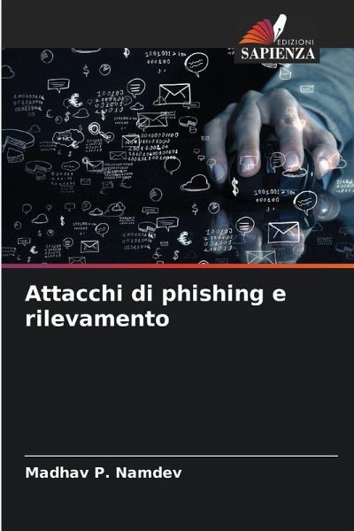 Attacchi di phishing e rilevamento Attacchi di phishing e rilevamento