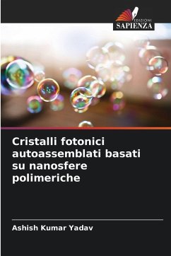 Cover Cristalli fotonici autoassemblati basati su nanosfere polimeriche