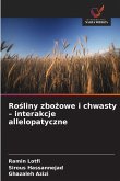 Ro¿liny zbo¿owe i chwasty - interakcje allelopatyczne