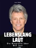 Lebenslang laut
