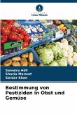Bestimmung von Pestiziden in Obst und Gemüse