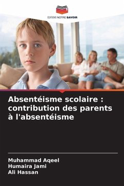 Cover Absentéisme scolaire : contribution des parents à l'absentéisme