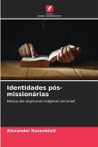Identidades pós-missionárias