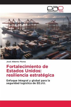 Fortalecimiento de Estados Unidos: resiliencia estratégica