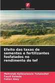 Efeito das taxas de sementes e fertilizantes fosfatados no rendimento do tef Efeito das taxas de sementes e fertilizantes fosfatados no rendimento do tef