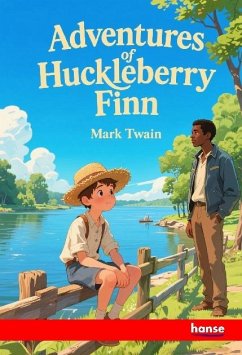 Adventures of Huckleberry Finn Adventures of Huckleberry Finn