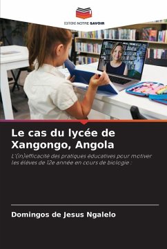 Cover Le cas du lycée de Xangongo, Angola