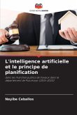 L'intelligence artificielle et le principe de planification
