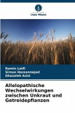 Allelopathische Wechselwirkungen zwischen Unkraut und Getreidepflanzen