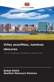 Villes assoiffées, lumières obscures