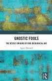 Gnostic Fools (eBook, PDF)