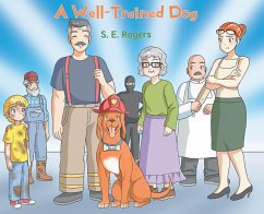 A Well-Trained Dog (eBook, ePUB) - Rogers, S. E.