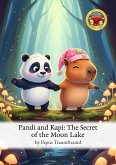 Pandi and Kapi: The Secret of the Moon Lake (eBook, ePUB)
