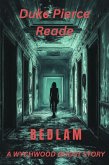 Episode One, Bedlam: A Wychwood Ghost Story (eBook, ePUB)