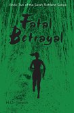 Fatal Betrayal (The Sarah Richland, #2) (eBook, ePUB)