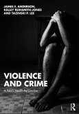 Violence and Crime (eBook, ePUB) Violence and Crime (eBook, ePUB)