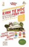 Kinh T¿ H¿c Thi¿u Nhi - T¿i sao n¿n kinh t¿ s¿p d¿ ? (eBook, ePUB)