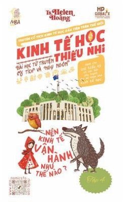 Kinh T¿ H¿c Thi¿u Nhi - Hành trình khám phá n¿n kinh t¿ ho¿t d¿ng nhu th¿ nào? (eBook, ePUB) - Hoang, Helen