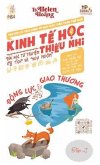 Kinh T¿ H¿c Thi¿u Nhi - Ð¿ng L¿c & Giao Thuong (eBook, ePUB)