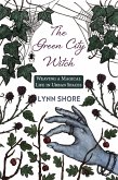 The Green City Witch (eBook, ePUB)